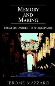 Cover of: Memory and Making: From Simonides to Shakespear