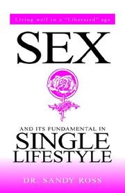 Cover of: Sex and Its Fundamental in Single Lifestyle by Sandy Ross, Sandy Ross