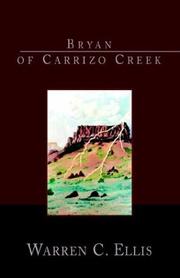 Cover of: Bryan Of Carrizo Creek by Warren Ellis