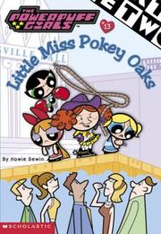 Cover of: Little Miss Pokey Oaks by Howie Dewin
