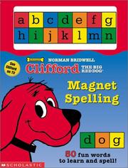 Cover of: Magnet Spelling: Magnet Spelling (Clifford)