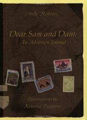 Cover of: Dear Sam and Dani: An Adoption Journal