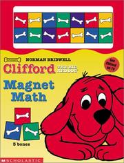 Cover of: Clifford the big red dog magnet math: 3 bones