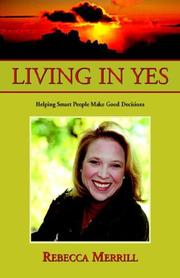 Cover of: Living in Yes | Rebecca Merrill