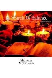 Cover of: In Search of Balance: Tips for Women on How to Live a More Balanced and Empowered Life