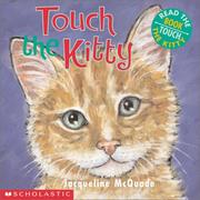 Cover of: Touch the Kitty by Jacqueline McQuade