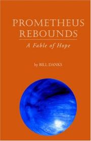 Cover of: Prometheus Rebounds: A Fable of Hope