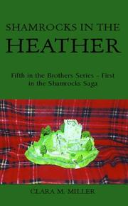 Cover of: Shamrocks in the Heather (Fifth in the Brothers Series - First in the Shamrocks Saga)