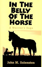 Cover of: In The Belly Of The Horse: A Warrior's Saga