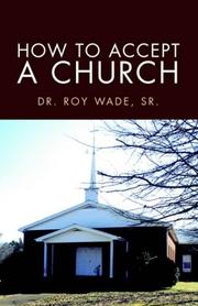 Cover of: How To Accept A Church