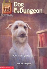 Dog in the Dungeon (Animal Ark Hauntings #3) by Ben M. Baglio