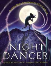 Cover of: Night dancer: mythical piper of the Native American southwest