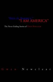 Cover of: Free In America: The Never Ending Stories Of Gwen Newclear