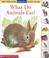 Cover of: What Do Animals Eat? (Look-It-Up)