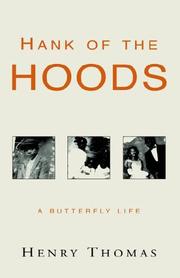 Cover of: Hank of the Hoods: A Butterfly Life