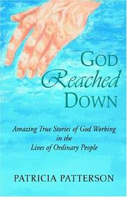 Cover of: God Reached Down by Patricia Patterson, Patricia Patterson