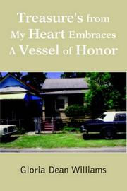 Cover of: Treasure's from My Heart Embraces a Vessel of Honor