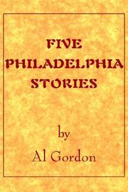 Cover of: Five Philadelphia Stories by Al Gordon