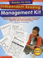 Cover of: Ready-To-Use Independent Reading Management Kit, Grades 4-6 (Scholastic Ready-To-Use)