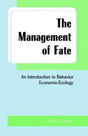 Management Of Fate by Eric Graf, Eric Graf