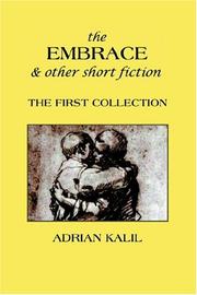 The Embrace And Other Short Fiction