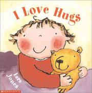 I Love Hugs by Lara Jones