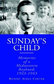 Cover of: Sunday's Child: Memories of a Mid-western Boyhood, 1923-1943