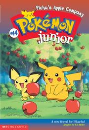 Pichu's Apple Company(Pokemon Junior Chapter Book) by Sarah Heller, Sarah E. Heller