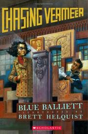 Chasing Vermeer by Blue Balliett