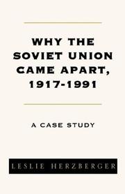 Cover of: Why The Soviet Union Came Apart, 1917-1991: A Case Study