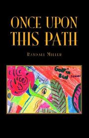 Cover of: Once upon This Path by Randall Miller