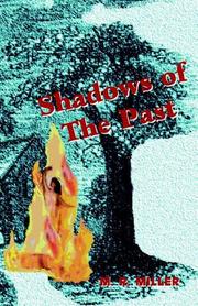 Cover of: Shadows Of The Past by Martha Miller