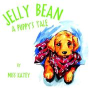 Cover of: Jelly Bean | Miss Katey