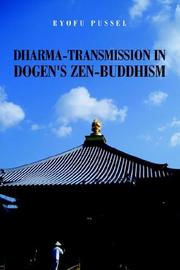 Cover of: Dharma-transmission in Dogen's Zen-buddhism