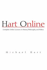 Cover of: Hart Online: Lectures in History Politics And Philosophy: Complete Online Lectures in History, Philosophy, And Politics