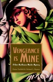 Cover of: Vengeance Is Mine: A Kate MAC Kinnon Murder Mystery