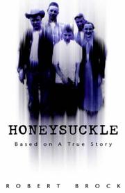 Cover of: Honeysuckle by Robert Brock, Robert Brock