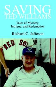 Cover of: Saving Ted Williams | Richard C. Jaffeson
