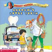 Andrew's Loose Tooth by Robert N Munsch