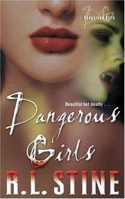 Cover of: Dangerous Girls by R. L. Stine