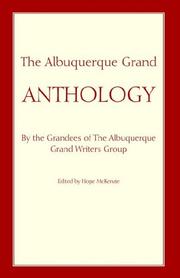 Cover of: The Albuquerque Grand Anthology by Hope Mckenzie
