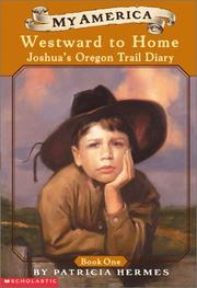 Joshua's Oregon Trail Diaries: Book One by Patricia Hermes