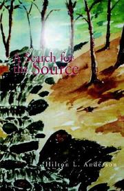 Cover of: A Search for the Source | Hilton Anderson