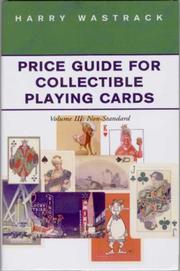 Price Guide for Collectible Playing Cards by harry Wastrack