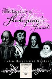 Cover of: The Secret Love Story in Shakespeare's Sonnets by Helen Heightsman Gordon