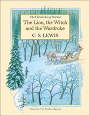 Cover of: The lion, the witch, and the wardrobe by C.S. Lewis