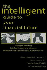 Cover of: The Intelligent Guide to Your Financial Future by Norbert Mindel