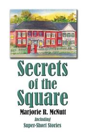 Cover of: Secrets of the Square  | Marjorie R. McNutt