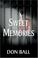 Cover of: Sweet Memories