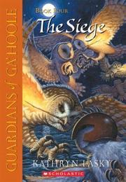 Cover of: The siege by Kathryn Lasky